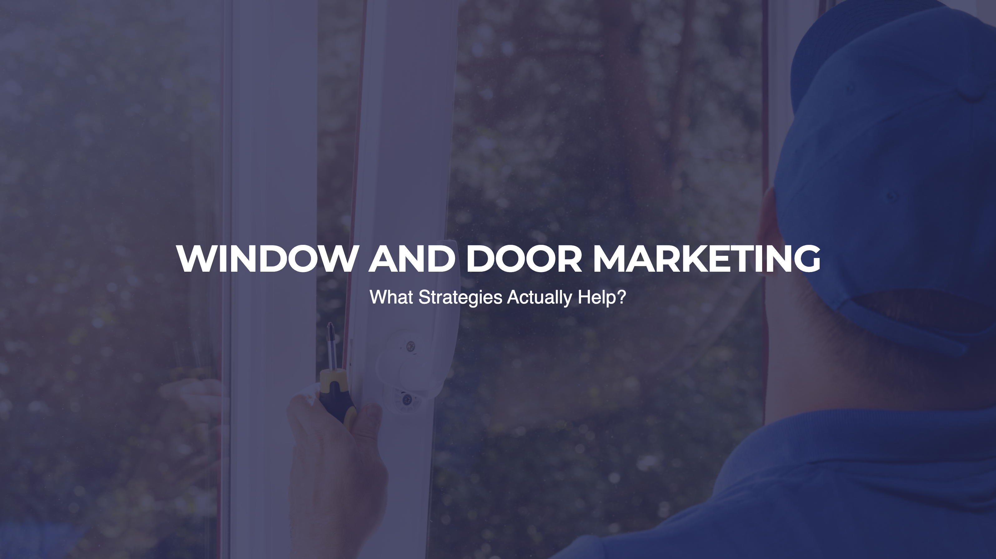 Windows and Door Marketing